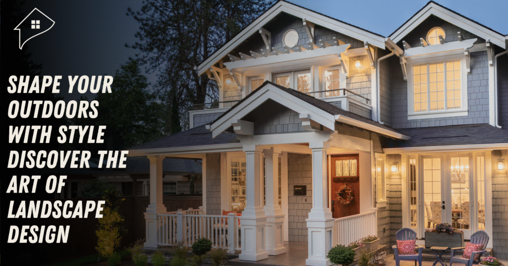 10 Tips to Transform Your Outdoor Space with Landscape Design