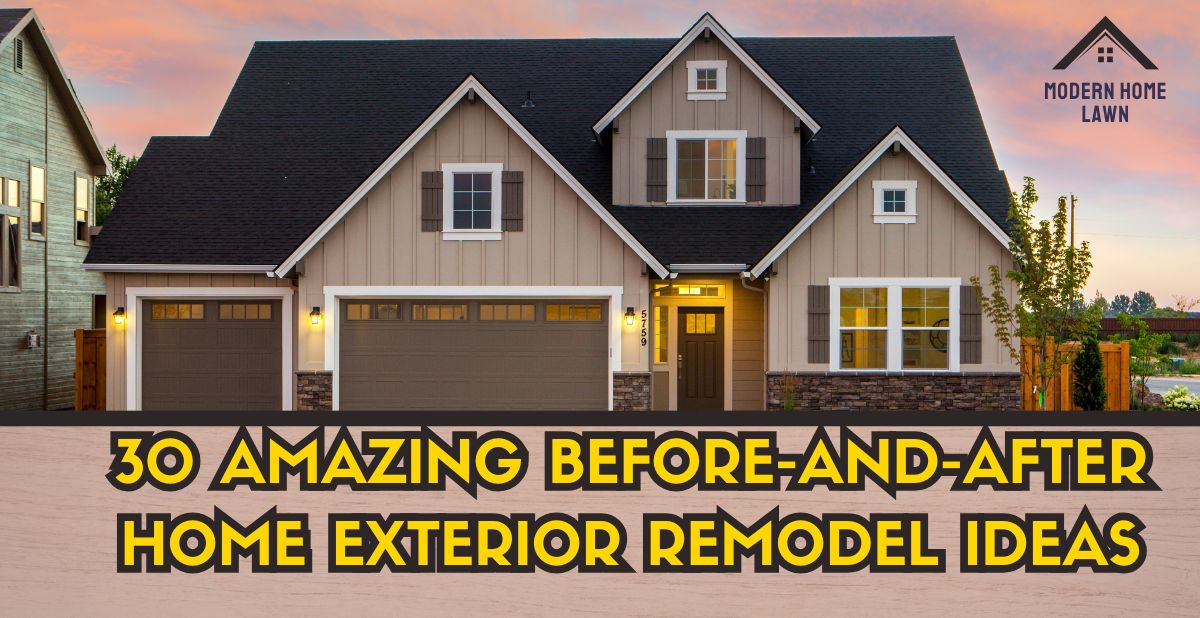 19 Amazing Before-and-After Home Exterior Remodel Ideas